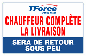Canada: Driver On Delivery Signs (French) – TForce Final Mile