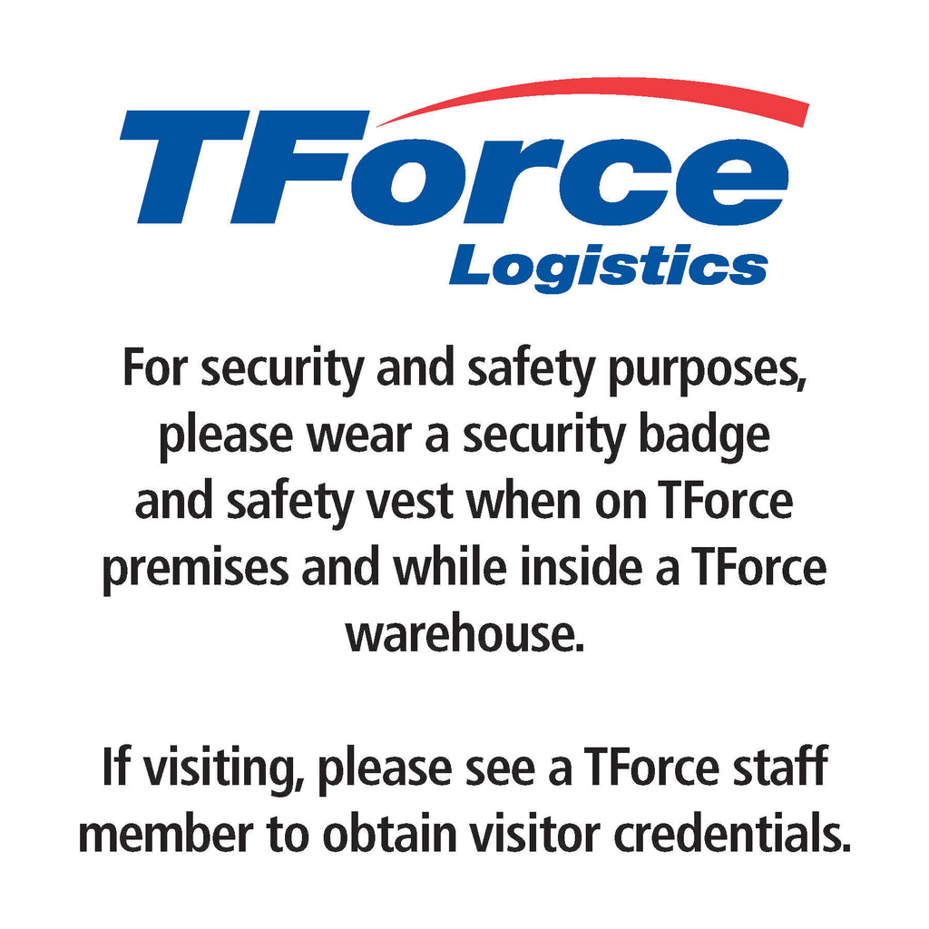 Security/Safety Entrance Signs – TForce Logistics